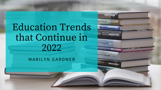 Education Trends that Continue in 2022