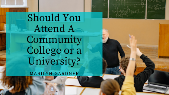Should You Attend A Community College or a University?